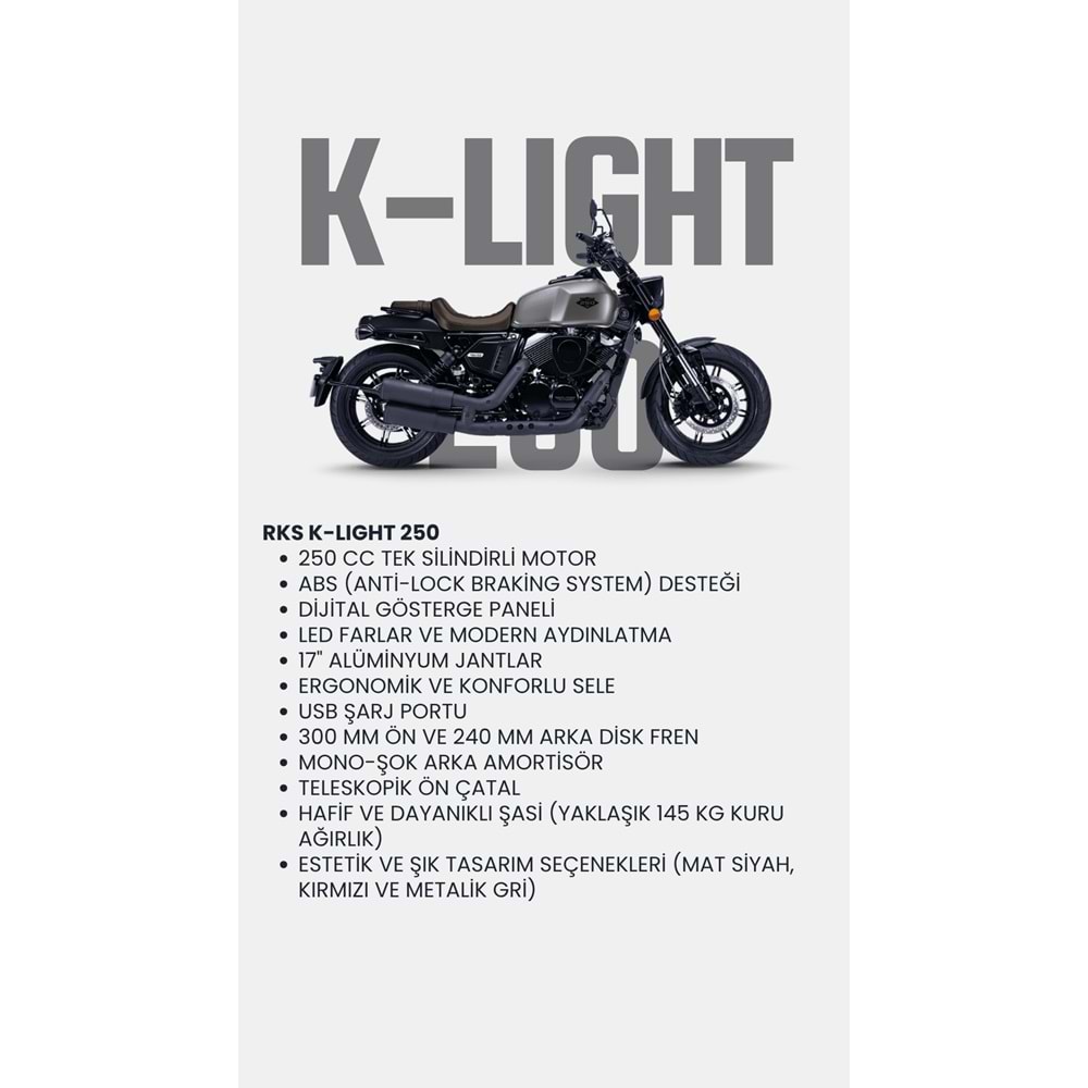 RKS K-Light 250 Gri